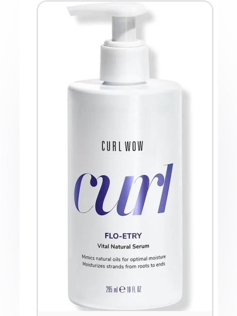 NEW 10oz Curl Wow FLO-ETRY Vital Natural Serum